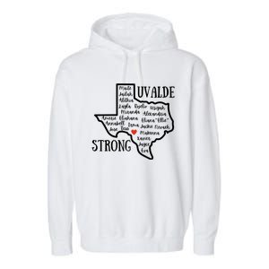 Uvalde Strong Remember The Victims Garment-Dyed Fleece Hoodie