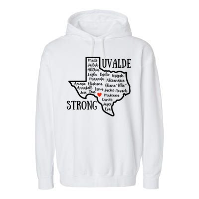 Uvalde Strong Remember The Victims Garment-Dyed Fleece Hoodie