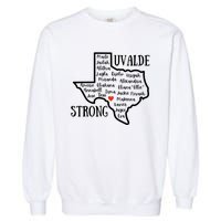 Uvalde Strong Remember The Victims Garment-Dyed Sweatshirt