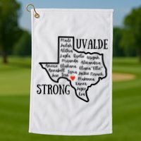 Uvalde Strong Remember The Victims Golf Towel