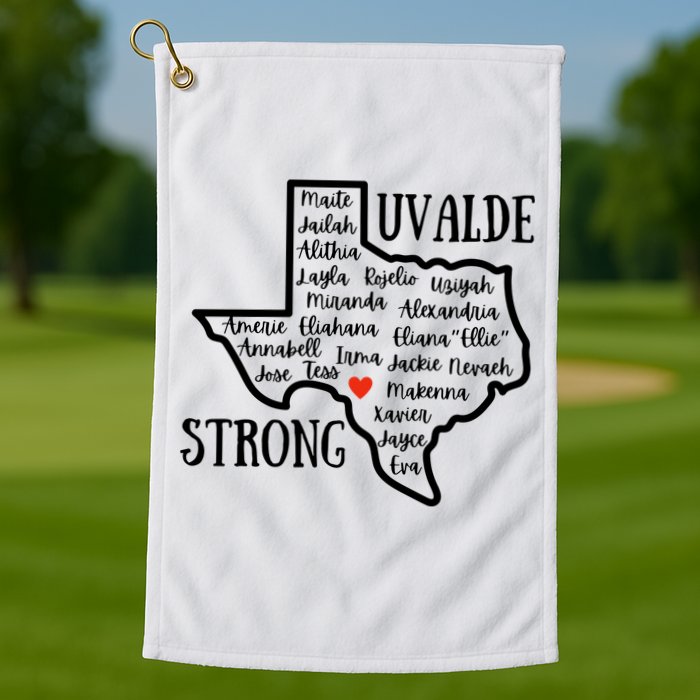 Uvalde Strong Remember The Victims Golf Towel