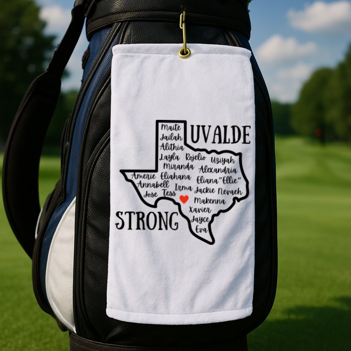 Uvalde Strong Remember The Victims Golf Towel