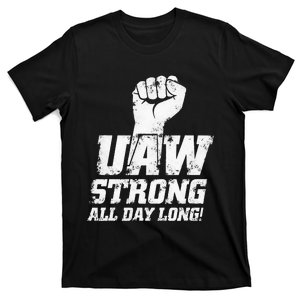 UAW Strike Red United Auto Workers Union UAW Strong T-Shirt