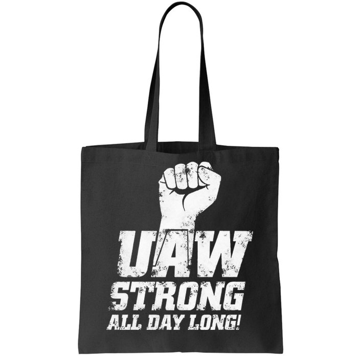 UAW Strike Red United Auto Workers Union UAW Strong Tote Bag