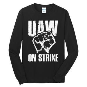 UAW Strike Red United Auto Workers Picket Sign Tall Long Sleeve T-Shirt