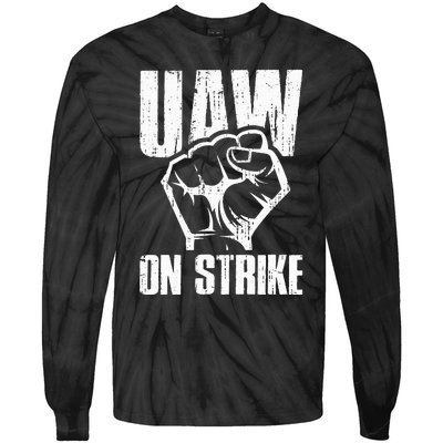 UAW Strike Red United Auto Workers Picket Sign Tie-Dye Long Sleeve Shirt