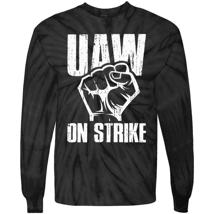 UAW Strike Red United Auto Workers Picket Sign Tie-Dye Long Sleeve Shirt