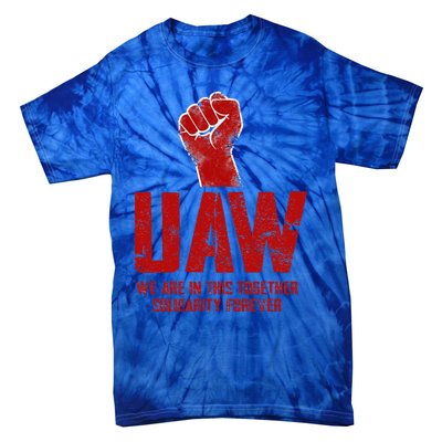 UAW Strike Red United Auto Workers Union UAW Strong Tie-Dye T-Shirt