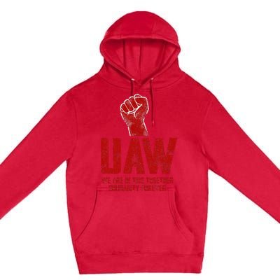 UAW Strike Red United Auto Workers Union UAW Strong Premium Pullover Hoodie