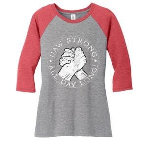 UAW Strike Red United Auto Workers Picket Sign UAW Strong All Day Long Women's Tri-Blend 3/4-Sleeve Raglan Shirt