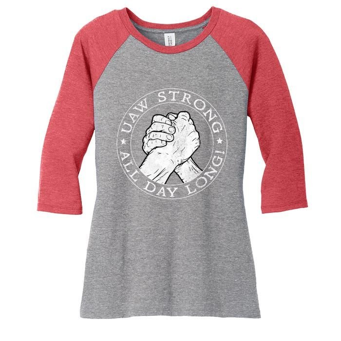 UAW Strike Red United Auto Workers Picket Sign UAW Strong All Day Long Women's Tri-Blend 3/4-Sleeve Raglan Shirt