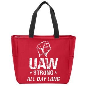 UAW Strike Red United Auto Workers Picket Sign UAW Strong Zip Tote Bag