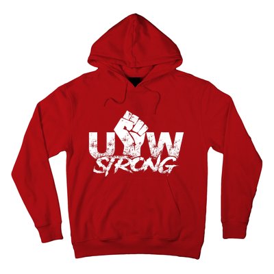 UAW Strike Red United Auto Workers Union UAW Strong Hoodie