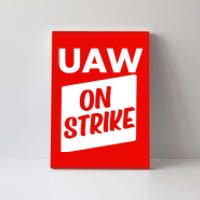 UAW Strike Red United Auto Workers Picket Sign Canvas