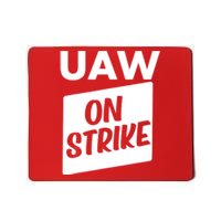 UAW Strike Red United Auto Workers Picket Sign Mousepad