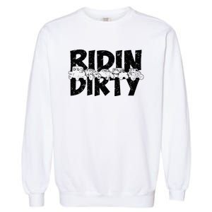 Utv Sxs Rider Riding Dirty Atv Offroad Riding Sxs Life Garment-Dyed Sweatshirt