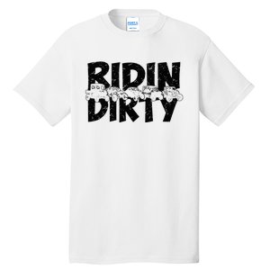 Utv Sxs Rider Riding Dirty Atv Offroad Riding Sxs Life Tall T-Shirt