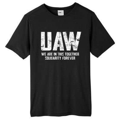 UAW Strike Red United Auto Workers Union UAW Strong Tall Fusion ChromaSoft Performance T-Shirt