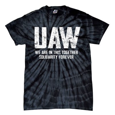 UAW Strike Red United Auto Workers Union UAW Strong Tie-Dye T-Shirt