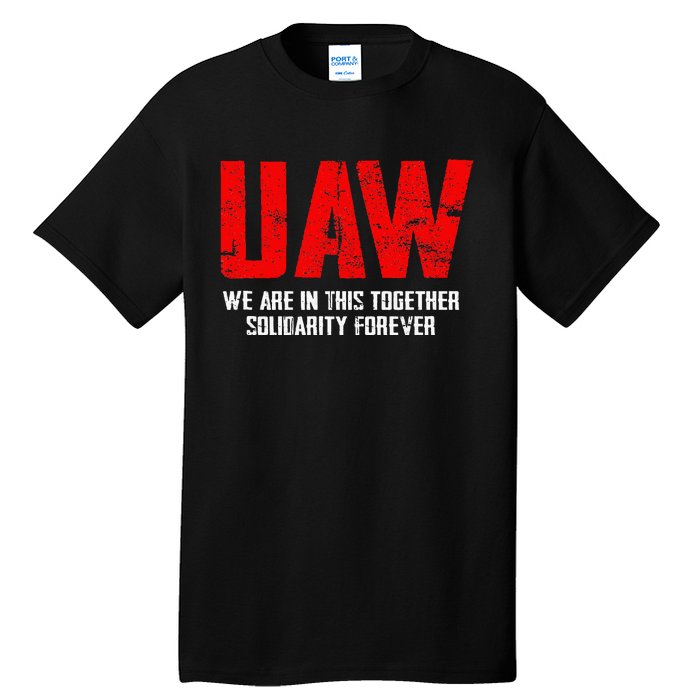 UAW Strike Red United Auto Workers Union UAW Strong Tall T-Shirt