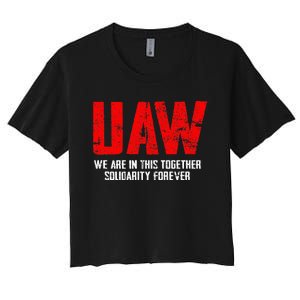 UAW Strike Red United Auto Workers Union UAW Strong Women's Crop Top Tee