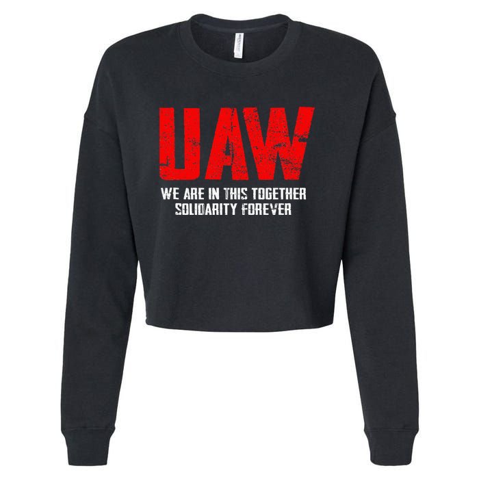 UAW Strike Red United Auto Workers Union UAW Strong Cropped Pullover Crew