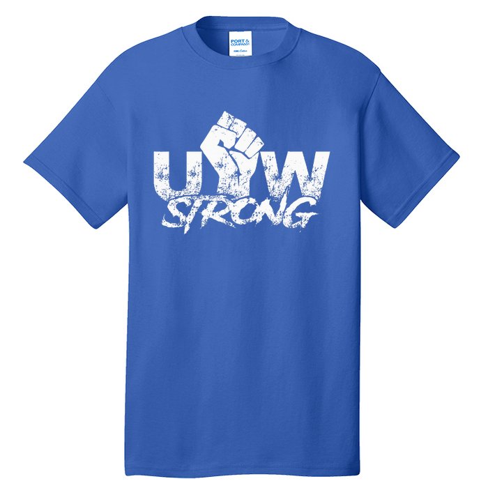 UAW Strike Red United Auto Workers Union UAW Strong Tall T-Shirt