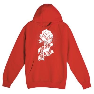 UAW Strike Red T United Auto Workers Picket Sign Premium Pullover Hoodie