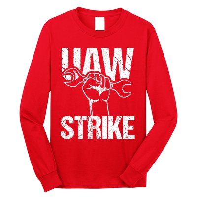 UAW Strike Red United Auto Workers Picket Sign Trending Design Long Sleeve Shirt