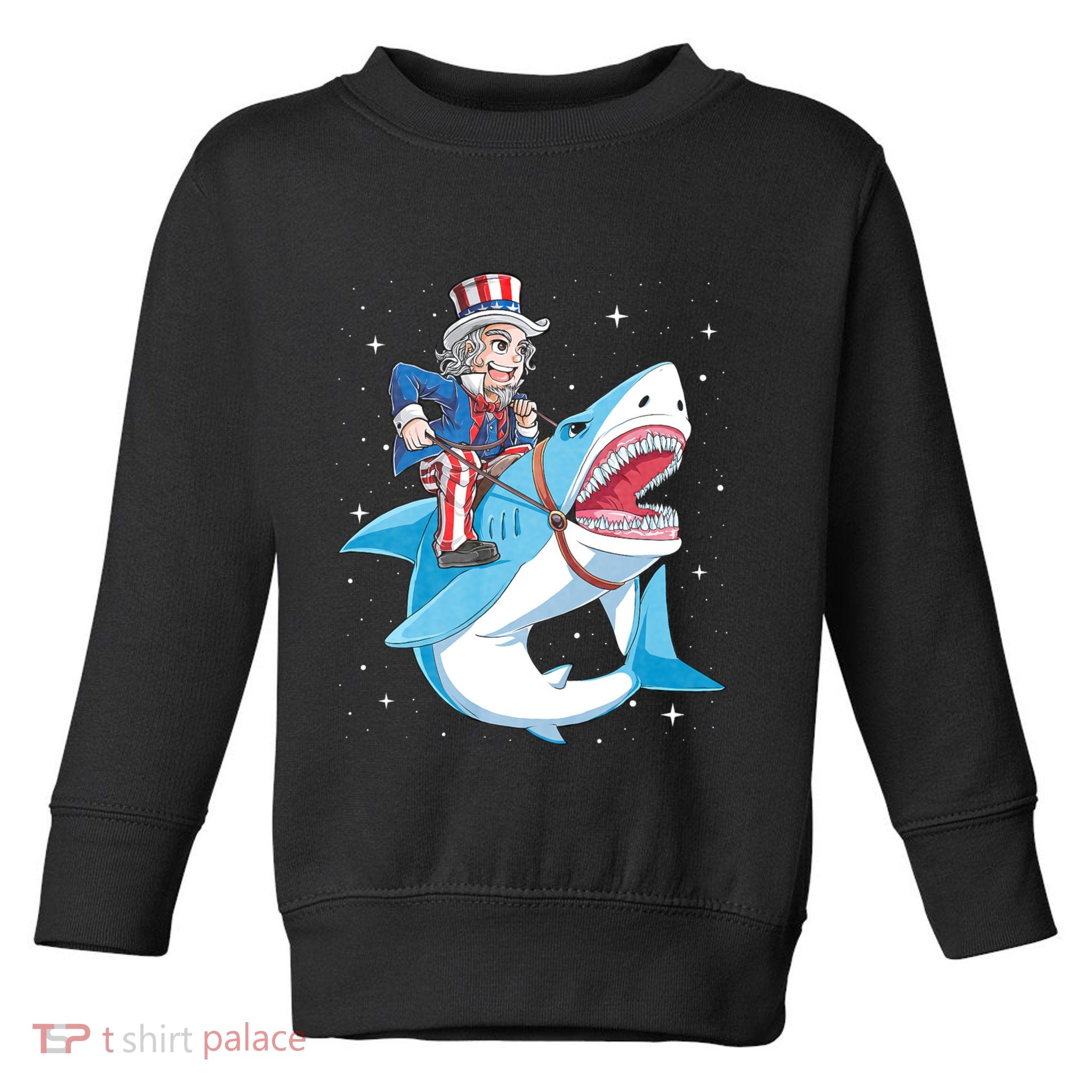 Uncle Sam Riding Shark 4th Of July Jawsome Toddler Sweatshirt