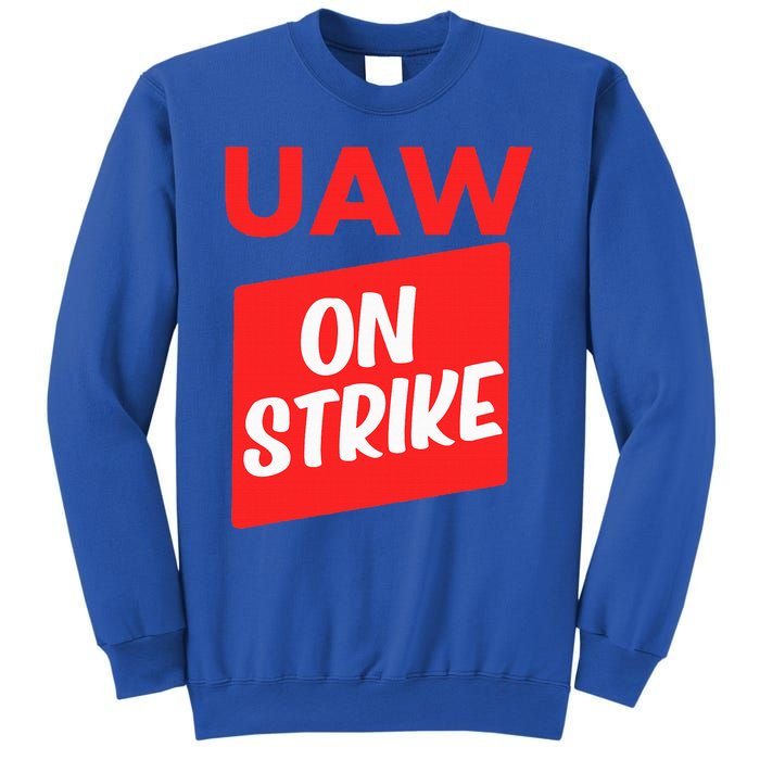 UAW Strike Red United Auto Workers Picket Sign Sweatshirt