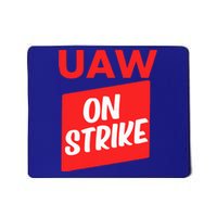 UAW Strike Red United Auto Workers Picket Sign Mousepad