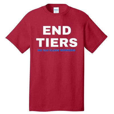 UAW Strike Red United Auto Workers Picket Sign End Tiers Tall T-Shirt