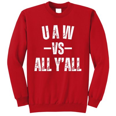 Uaw Strike Red United Auto Workers Picket Sign Design Sweatshirt