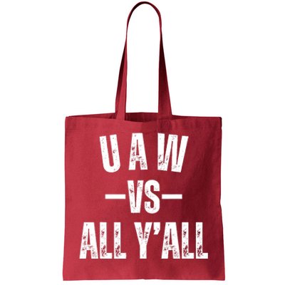 Uaw Strike Red United Auto Workers Picket Sign Design Tote Bag