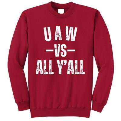 Uaw Strike Red United Auto Workers Picket Sign Design Tall Sweatshirt