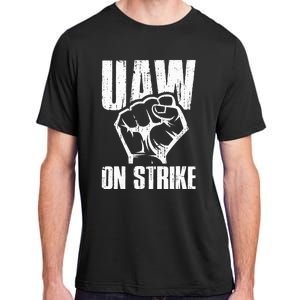 UAW Strike Red United Auto Workers Picket Sign Adult ChromaSoft Performance T-Shirt