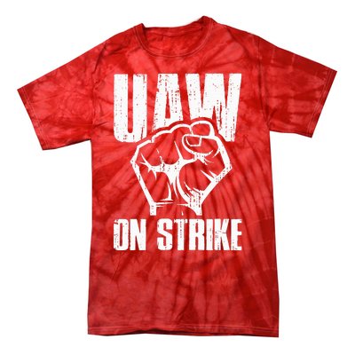 UAW Strike Red United Auto Workers Picket Sign Tie-Dye T-Shirt