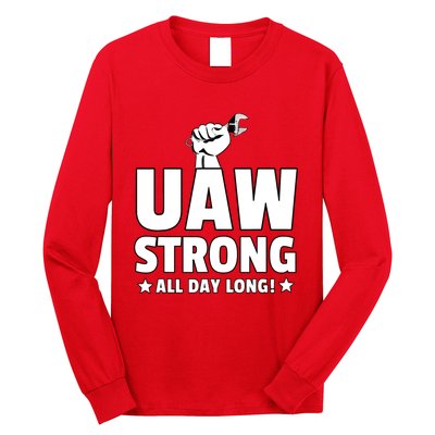 UAW Strike Red United Auto Workers Union UAW Strong Design Long Sleeve Shirt