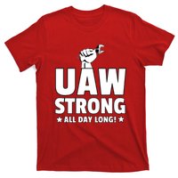 UAW Strike Red United Auto Workers Union UAW Strong Design T-Shirt