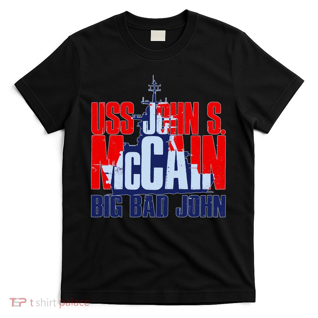 USS John S. McCain Big Bad John T-Shirt