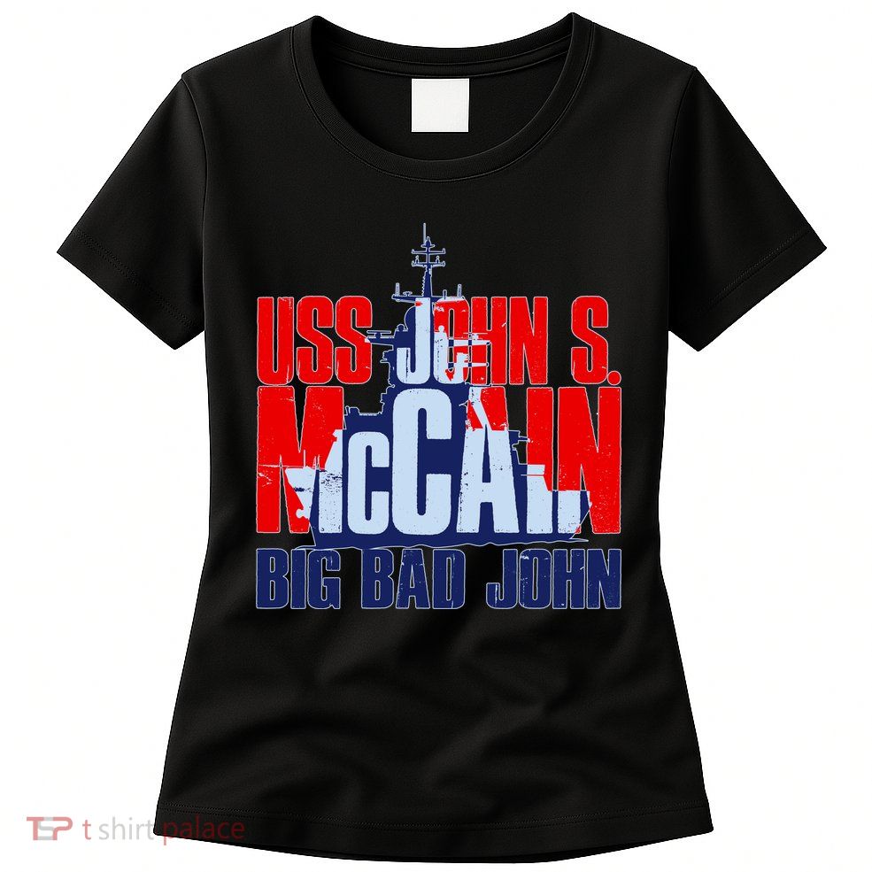 USS John S. McCain Big Bad John Womens T-Shirt
