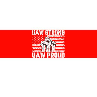 UAW Strong Solidarity UAW Proud Union UAW Laborer Worker Bumper Sticker