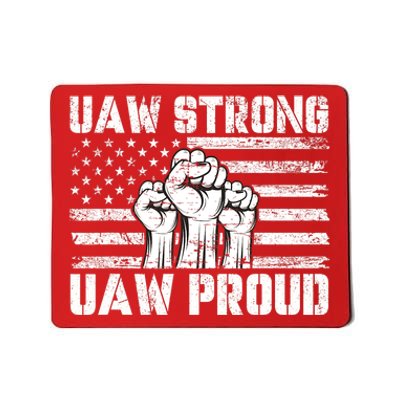 UAW Strong Solidarity UAW Proud Union UAW Laborer Worker Mousepad