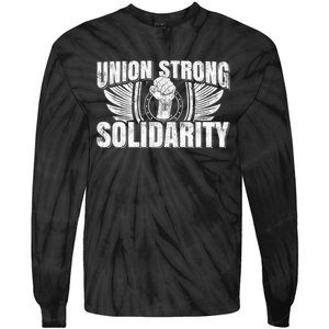 Union Strong Solidarity UAW Worker Laborer Tie-Dye Long Sleeve Shirt