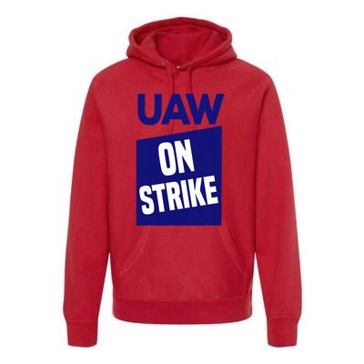 UAW Strong Solidarity UAW Laborer Worker UAW Proud Union Premium Hoodie