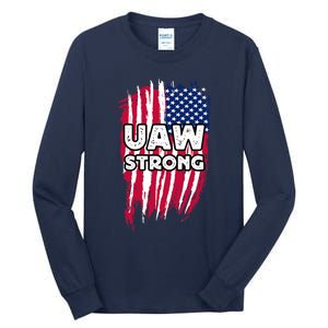 UAW Strong Solidarity UAW Laborer Worker UAW Proud Union America Flag Tall Long Sleeve T-Shirt