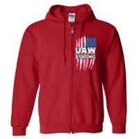 UAW Strong Solidarity UAW Laborer Worker UAW Proud Union America Flag Full Zip Hoodie