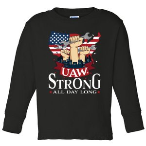 UAW Strong Solidarity UAW Proud Union UAW Laborer Worker Toddler Long Sleeve Shirt