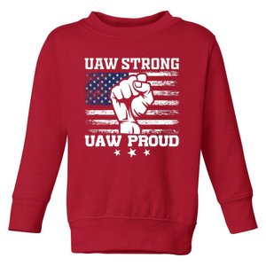 UAW Strong Solidarity UAW Proud Union UAW Laborer Worker UAW Strike Toddler Sweatshirt